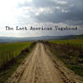 The Last American Vagabond