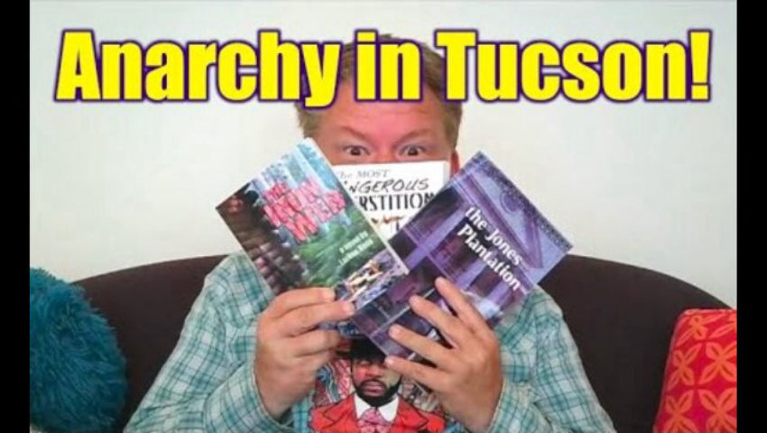 Anarchy in Tucson!