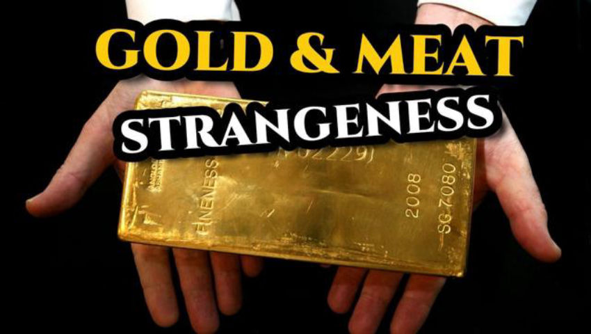 Strange Gold Prices and USA Meat Industry Monopoly