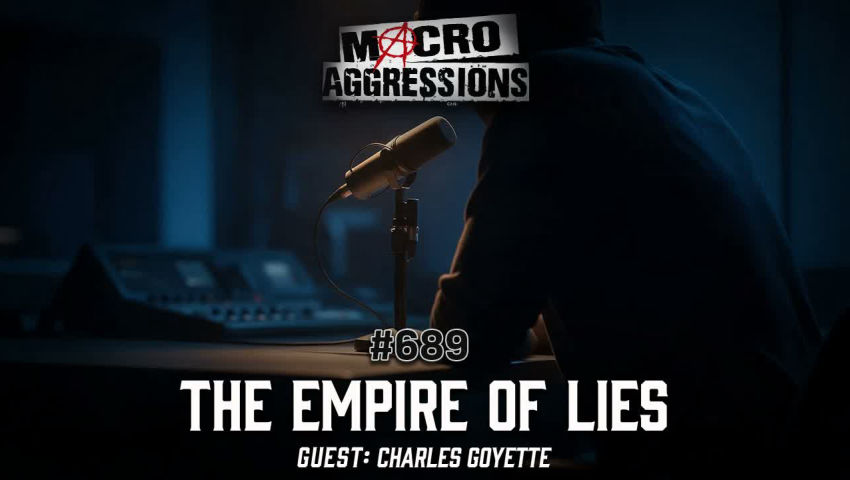 #689: The Empire of Lies | Charles Goyette episode artwork