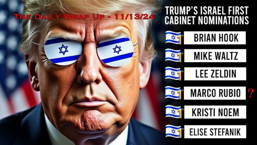 Donald Trump's Cabinet Picks Reveal An Israel First Focus