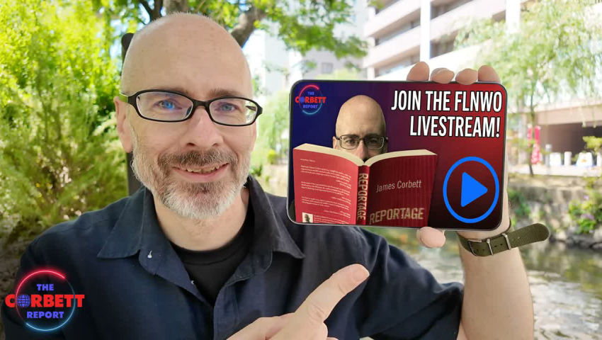 Join The First-Ever Corbett Report Livestream! episode artwork