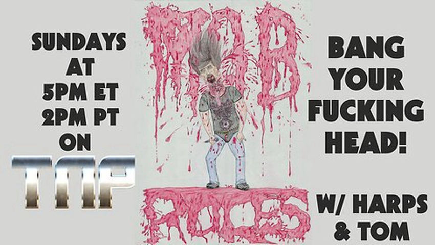 08/17/2025 Mob Rules w/ Harps & Tom