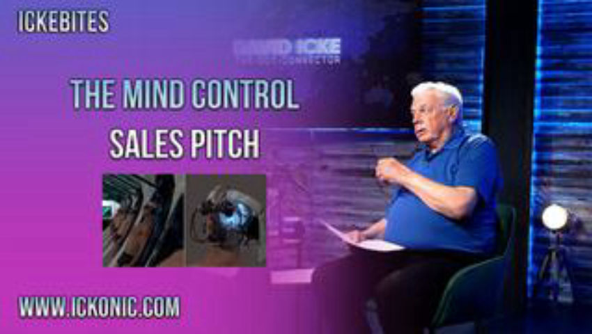 The Mind Control Sales Pitch - David Icke