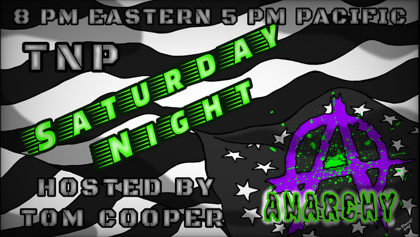 03/14/2026 Saturday Night Anarchy