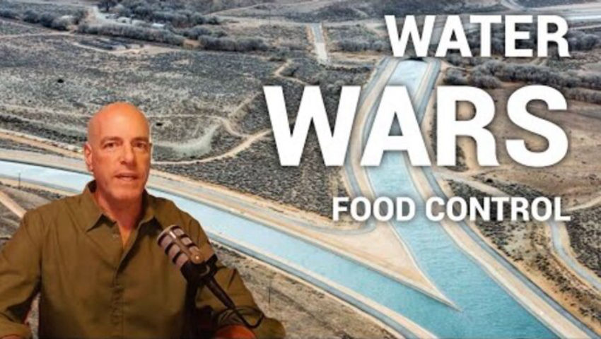 Water Wars & Food Control