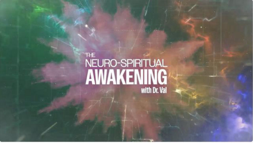 Max Interviewed by Dr. Val with Neuro Spirital Awakening