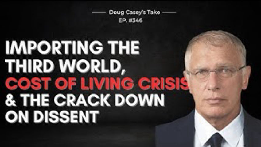 Doug Casey\'s Take