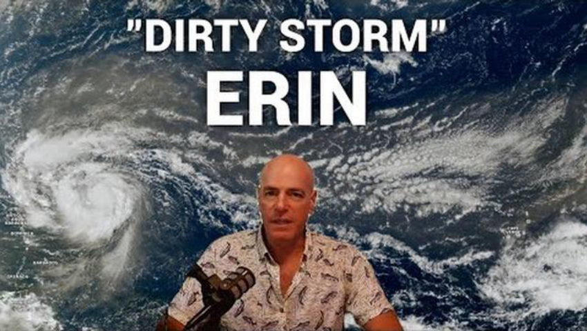 Hurricane Erin is a “Dirty Storm” Signaling Major Climate Shift