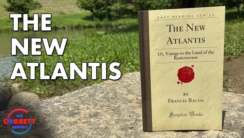 Francis Bacon's New Atlantis - Film, Literature and the New World Order episode artwork