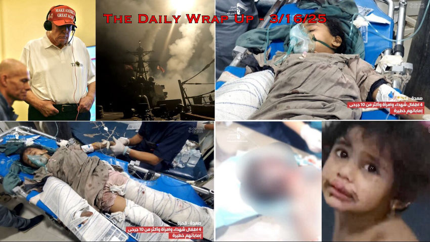US Government Continues Israel's Illegal War On Yemen & Trump Doubling Down On Free Speech Attack