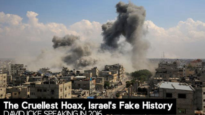 The Cruellest Hoax, Israel's Fake History - David Icke Speaking In 2016