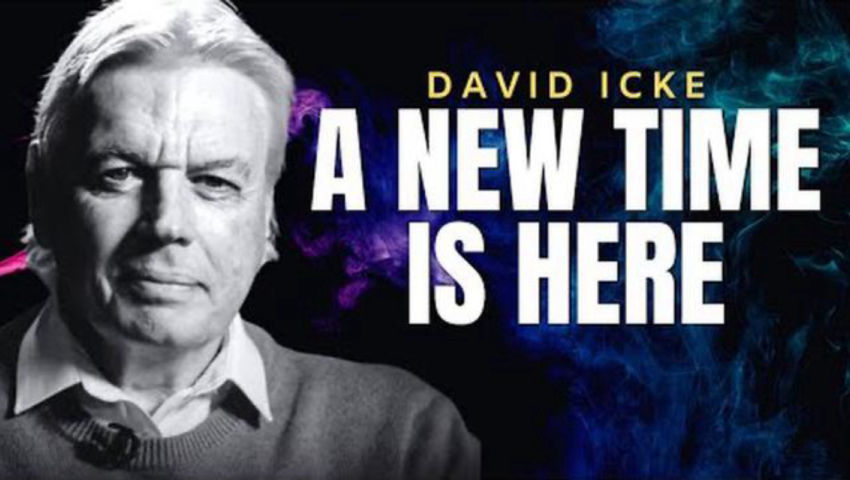 A New Time Is Here - David Icke