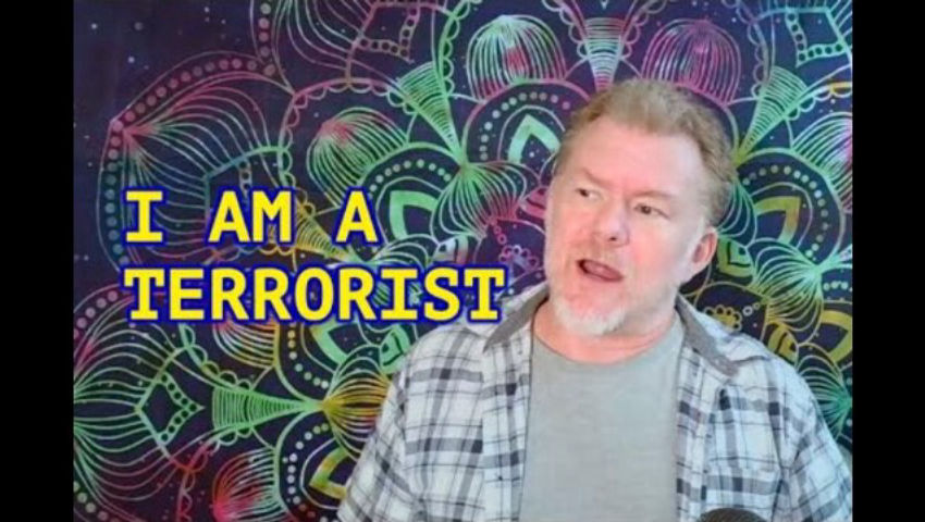 I Am a Terrorist!