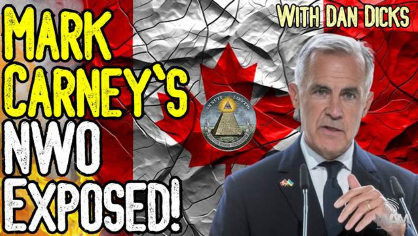 MARK CARNEY'S NEW WORLD ORDER EXPOSED! - The New World Government - With Dan Dicks episode artwork