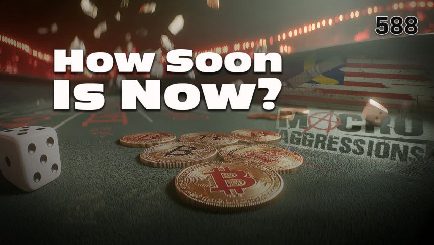 #588: How Soon Is Now?