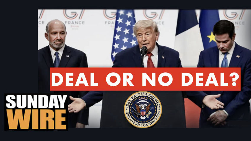 SUNDAY WIRE EP 600 – Deal or No Deal - Israel Tests US Will episode artwork