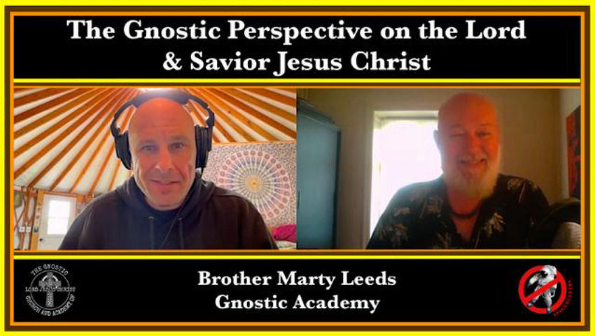 The Gnostic Perspective on the Lord and Savior Jesus Christ