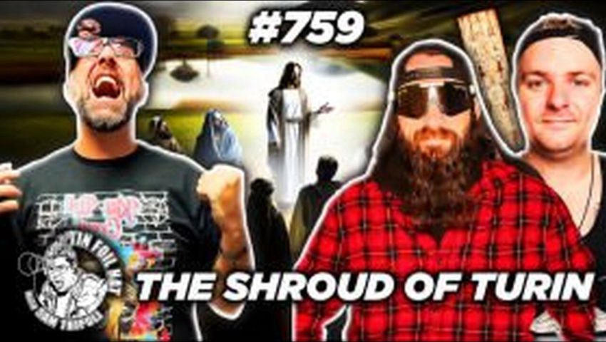 TFH #759: The Shroud Of Turin With The Cult Of Conspiracy