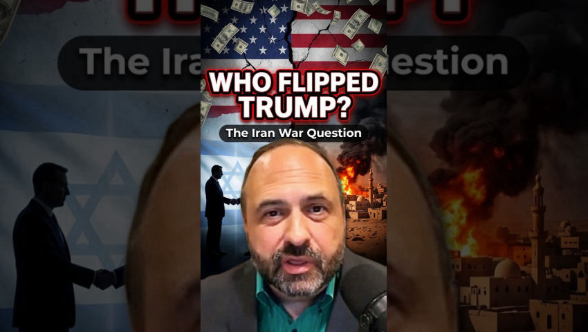 Who Flipped Trump on Iran?
