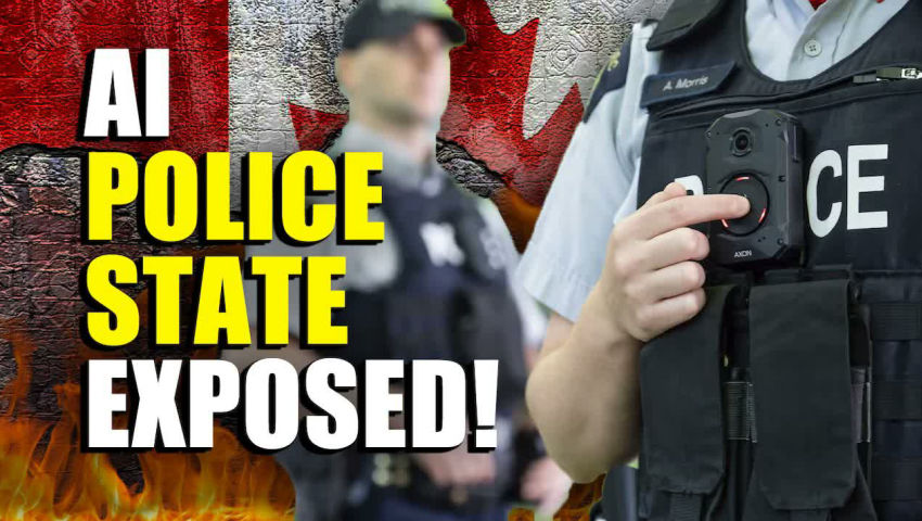 Canadian POLICE STATE GOES AI: Facial Recognition Body Cams Are NOW LIVE!!
