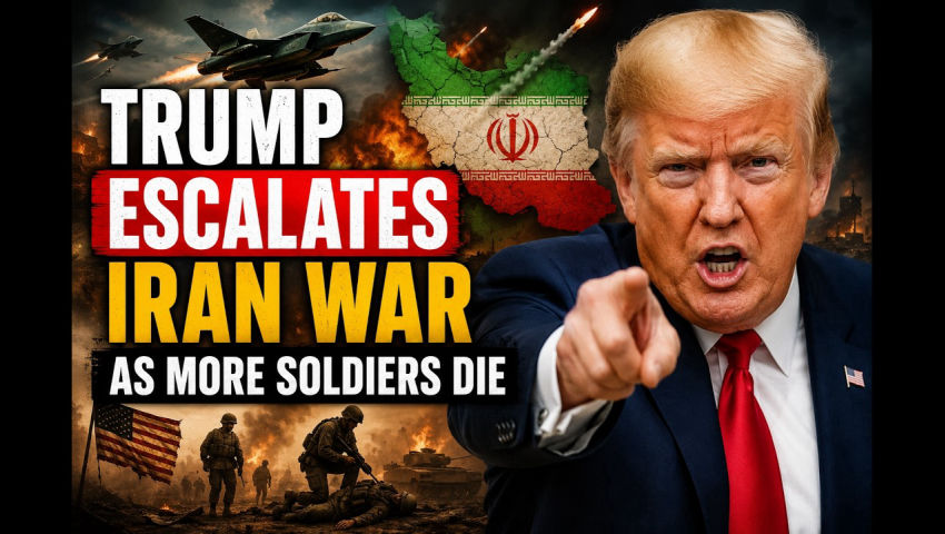 Trump Escalates Iran War As More Soldiers Die