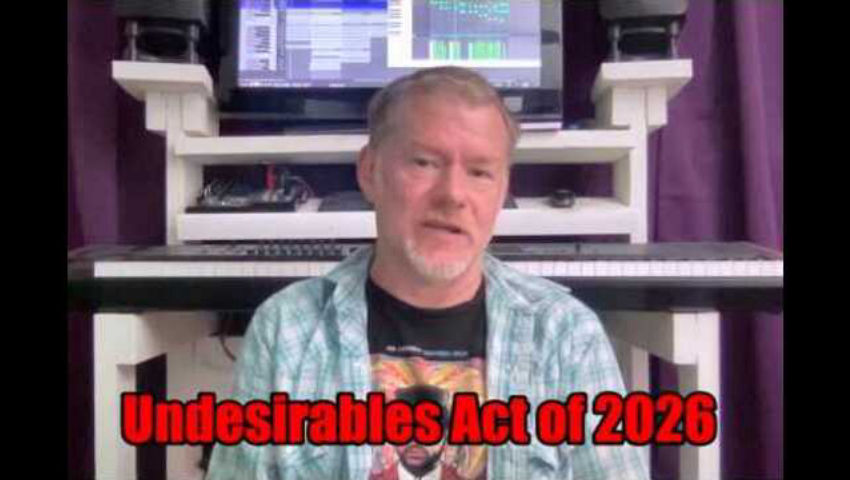 Undesirables Act of 2026