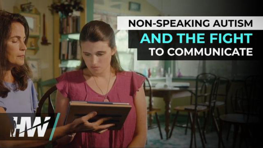 NON-SPEAKING AUTISM AND THE FIGHT TO COMMUNICATE