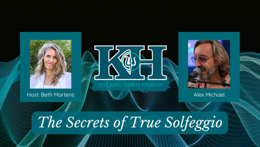 Alex Michael: The Secrets of Solfeggio Sound [King Hero Interview]