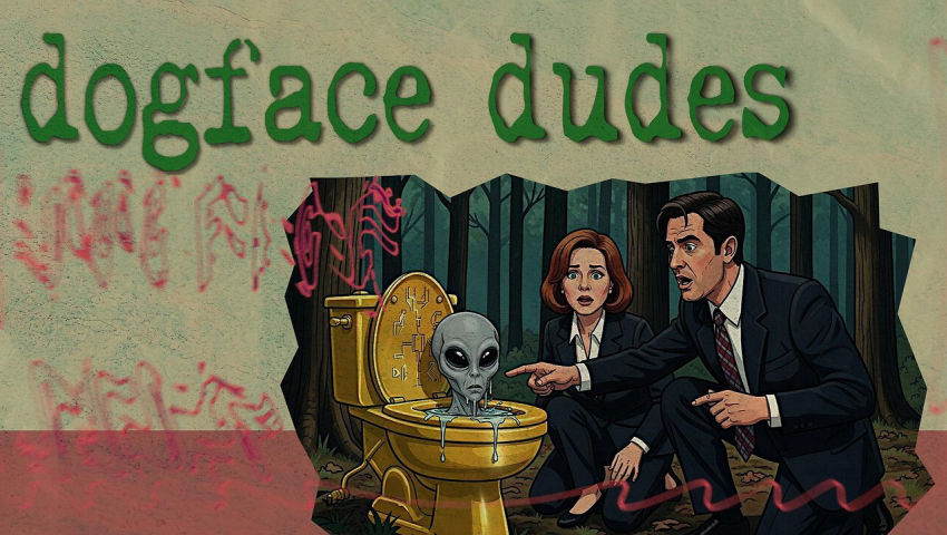 #52 Dogface Dudes Deliberating w/ Martae