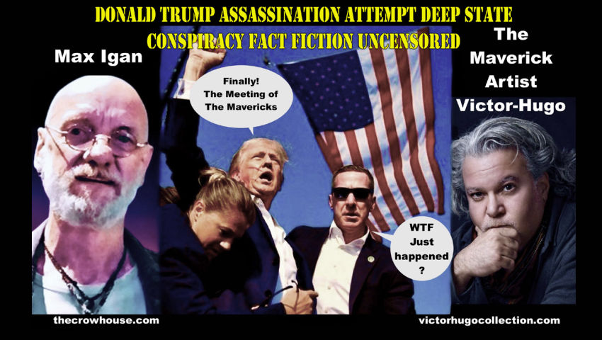 Max Igan & Victor Hugo in Conversation - Trump Assassination Attempt Conspiracy Fact Fiction Max Igan & Victor Hugo in Conversation - Trump Assassination Attempt Conspiracy Fact Fiction