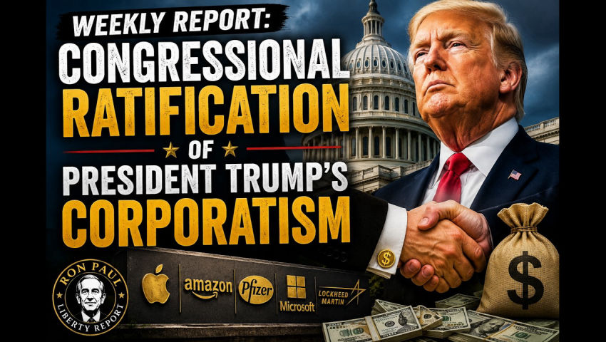 Weekly Report: Congressional Ratification of President Trump’s Corporatism episode artwork