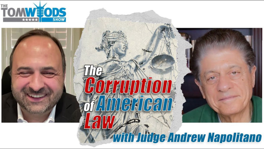 Judge Napolitano on the Corruption of American Law