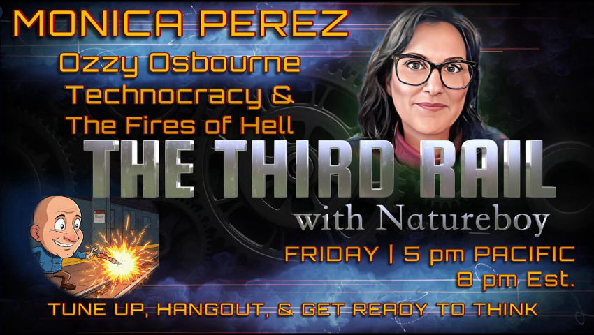 09/05/2025 The Third Rail w/ Natureboy | Guest: Monica Perez