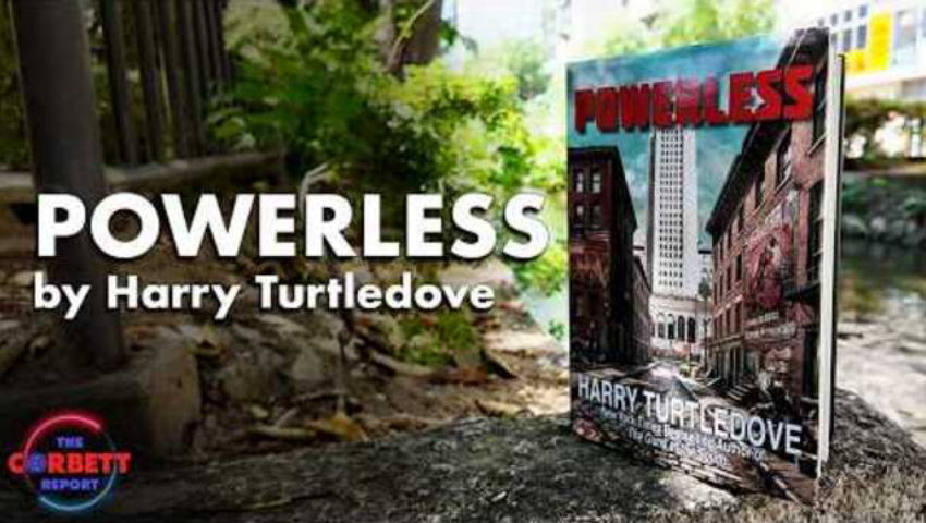Powerless by Harry Turtledove - Film, Literature and the New World Order episode artwork