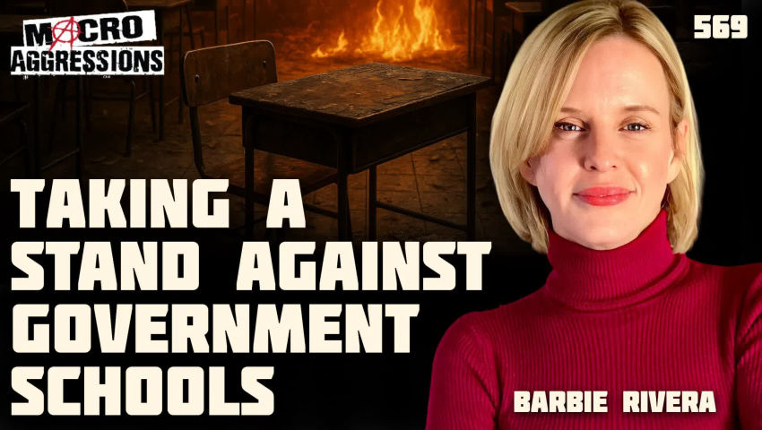 #569: Taking A Stand Against Government Schools | Barbie Rivera (Clip)
