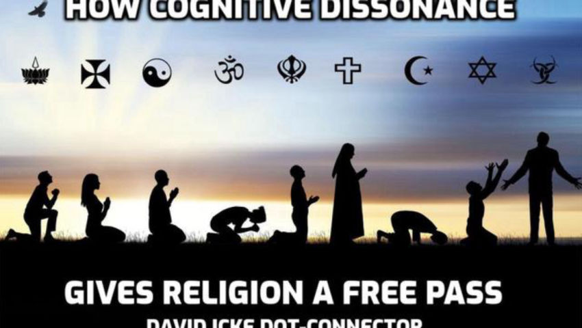 How Cognitive Dissidence Gives Religion A Free Pass - David Icke Dot-Connector Videocast
